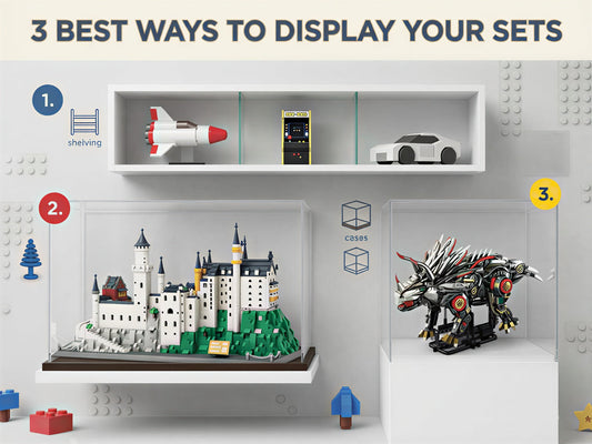 3 Best Ways to Display your sets...